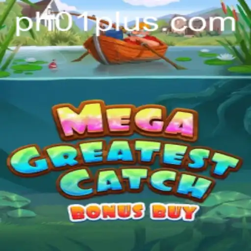 MegaGreatestCatchBonusBuy: A Deep Dive into the Thrilling Gaming Experience