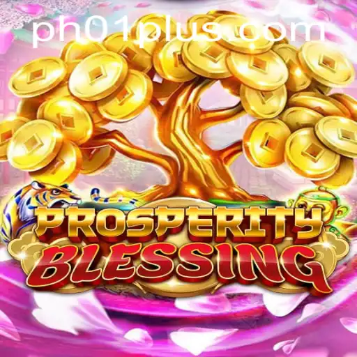 Discover the Thrilling World of ProsperityBlessing: A Game of Fortune and Strategy